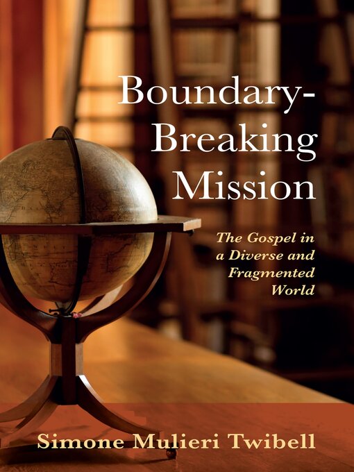 Title details for Boundary-Breaking Mission by Simone Mulieri Twibell - Available